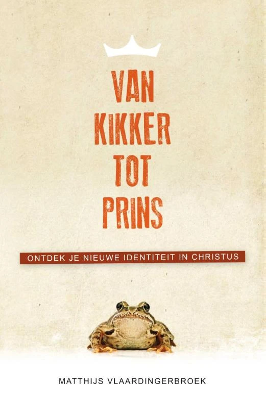 Van kikker tot prins – Matthijs Vlaardingerbroek – boek cover