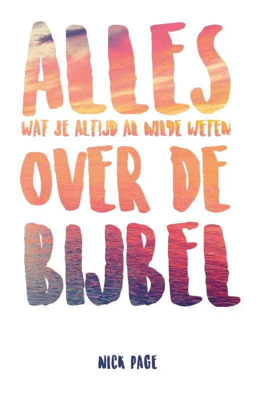 Alles over de Bijbel – Nick Page – boek cover