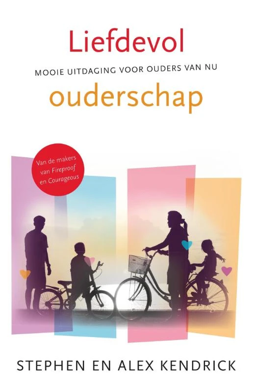 Liefdevol ouderschap – Stephen Kendrick – boek cover