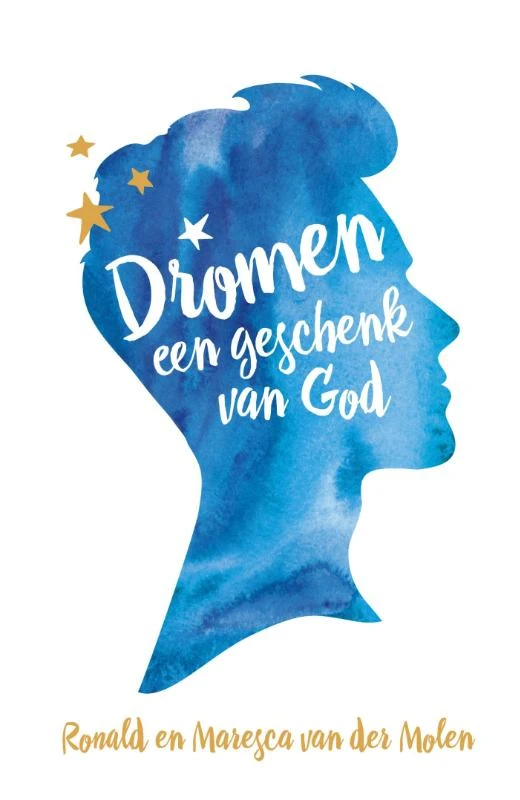Dromen, een geschenk van God – Ronald van der Molen – boek cover