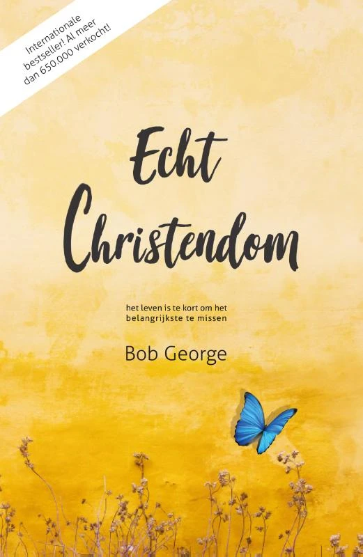 Echt christendom – Bob George – boek cover