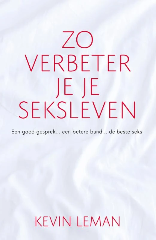 Zo verbeter je je seksleven – Kevin Leman – boek cover