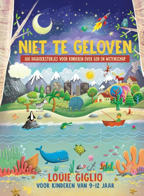 Niet te geloven – Louie Giglio – boek cover