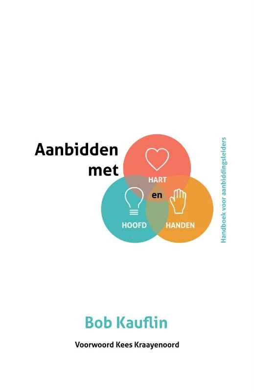 Aanbidden met hart, hoofd en handen – Bob Kauflin – boek cover
