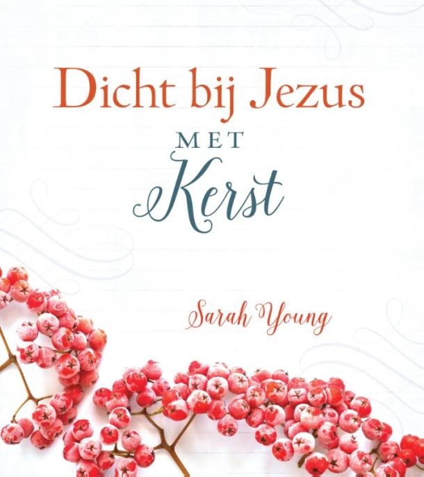 Dicht bij Jezus met Kerst – Sarah Young – boek cover
