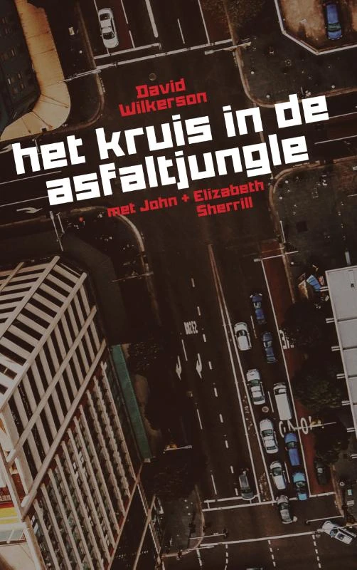 Het kruis in de asfaltjungle – David Wilkerson – boek cover