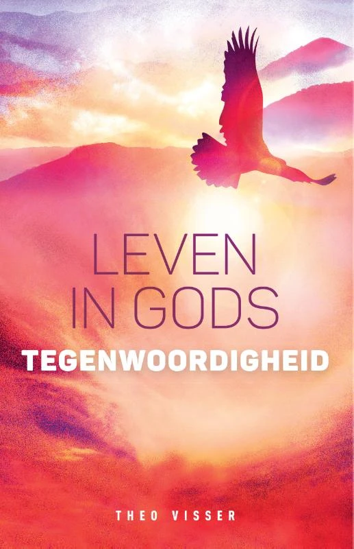 Leven in Gods tegenwoordigheid – Theo Visser – boek cover