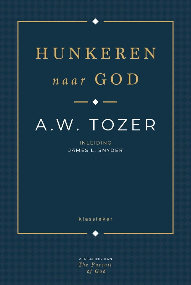 Hunkeren naar God – Aiden Wilson Tozer – boek cover