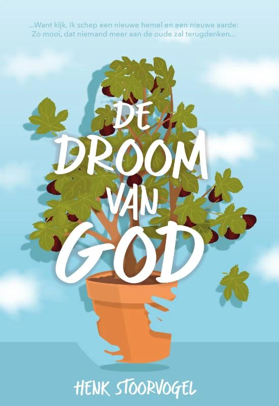 De droom van god – Henk Stoorvogel – boek cover