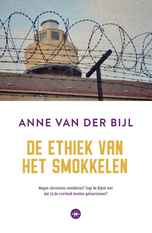 De ethiek van het smokkelen – Anne van der Bijl – boek cover