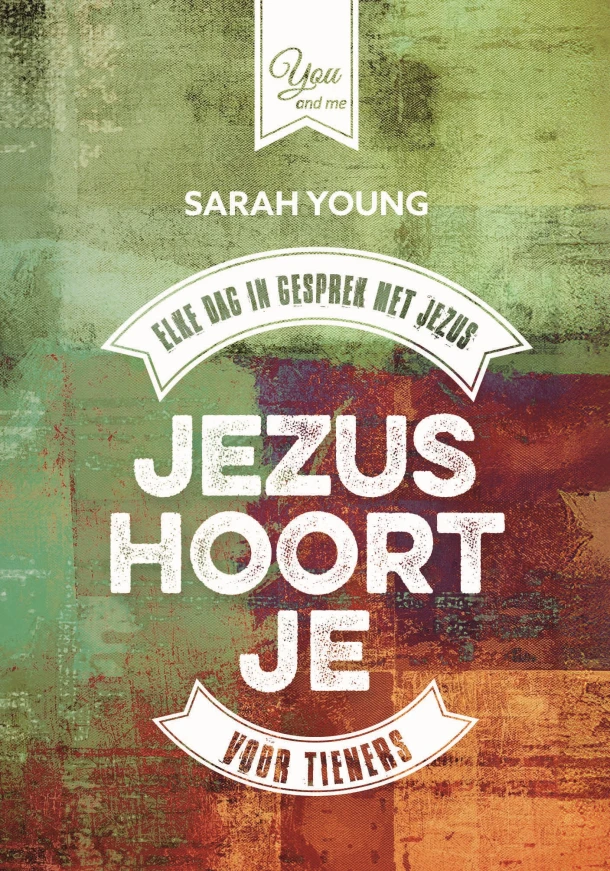 Jezus hoort je voor tieners – Sarah Young – boek cover