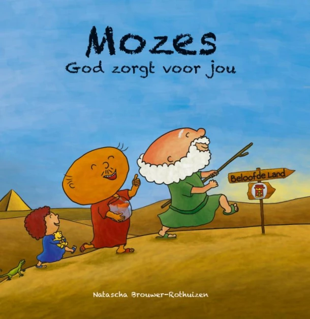 Mozes God zorgt voor jou – Natascha Brouwer-Rothuizen – boek cover