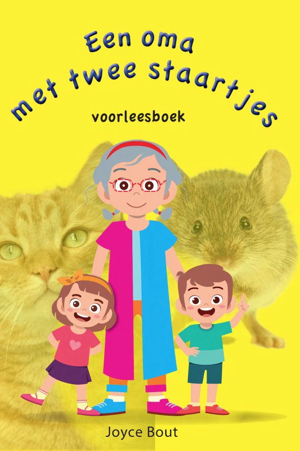 Een oma met twee staartjes – Joyce Bout – boek cover