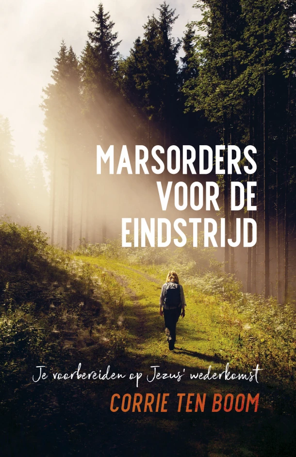 Marsorders voor de eindstrijd – Corrie ten Boom – boek cover