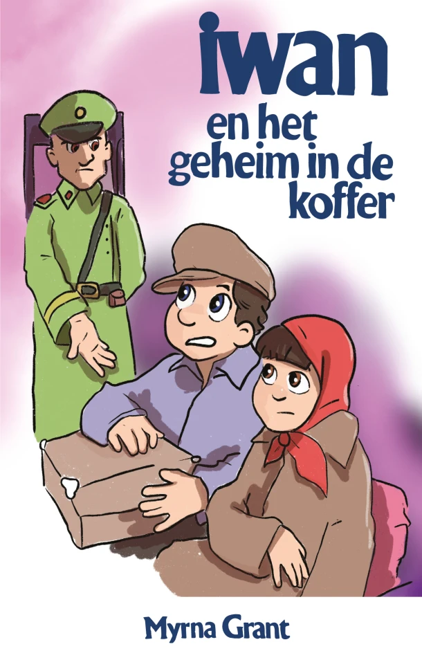 Iwan en het geheim in de koffer – Myrna Grant – boek cover