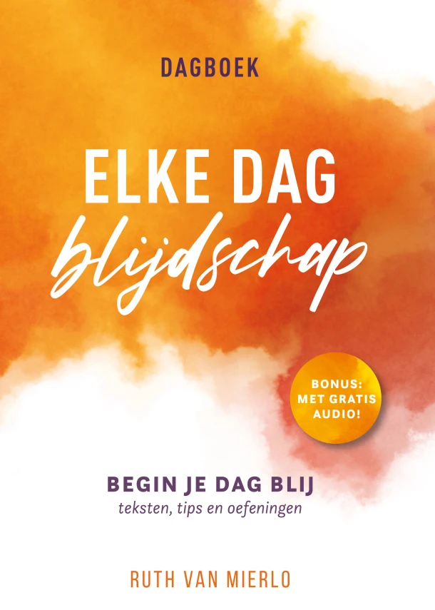Elke dag blijdschap – Ruth van Mierlo – boek cover
