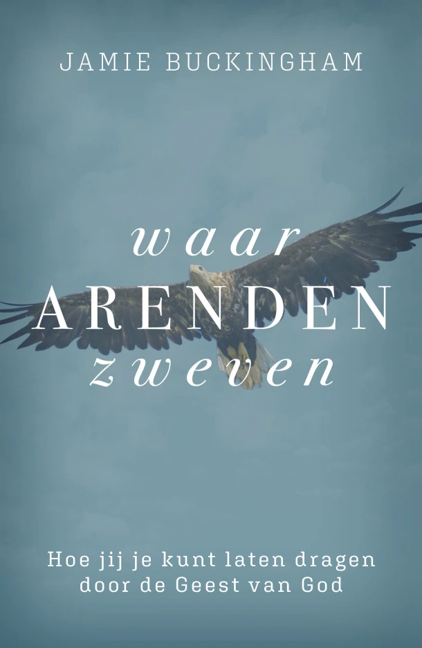Waar arenden zweven – Jamie Buckingham – boek cover