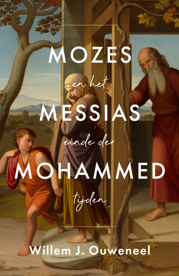 Mozes Messias Mohammed – Willem Ouweneel – boek cover