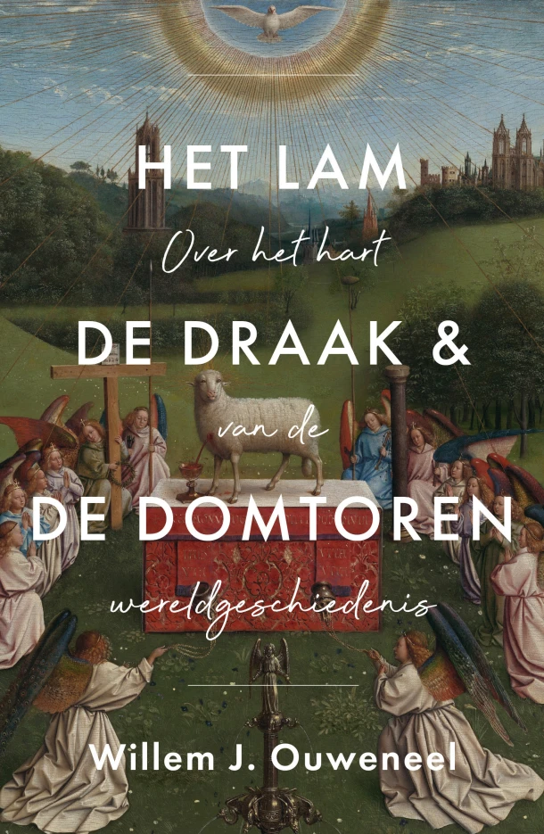 Het Lam de draak & de Domtoren – Willem Ouweneel – boek cover