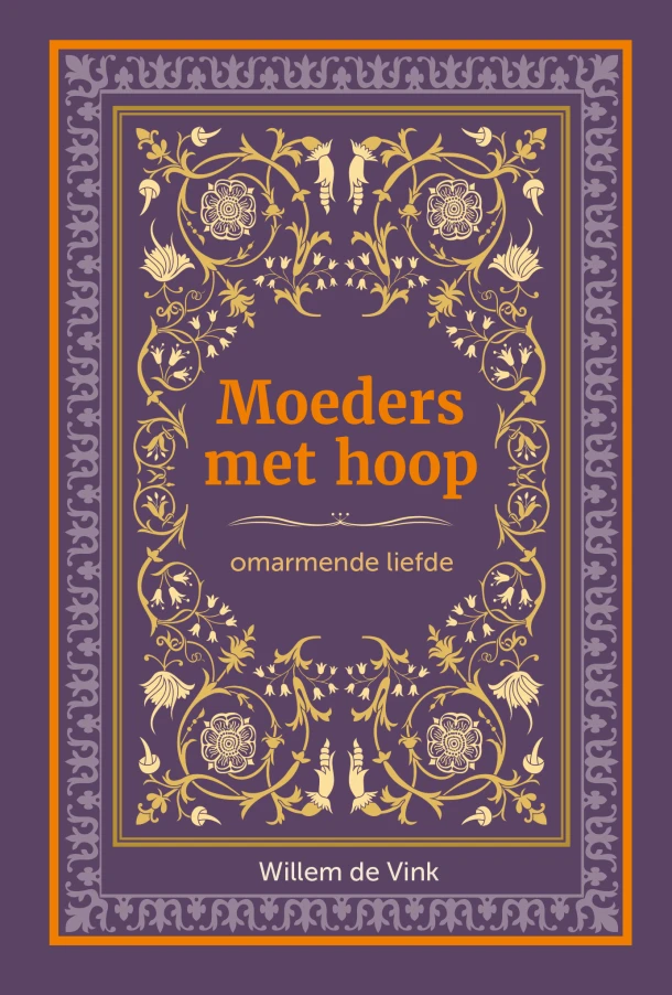 Moeders met hoop – Willem de Vink – boek cover