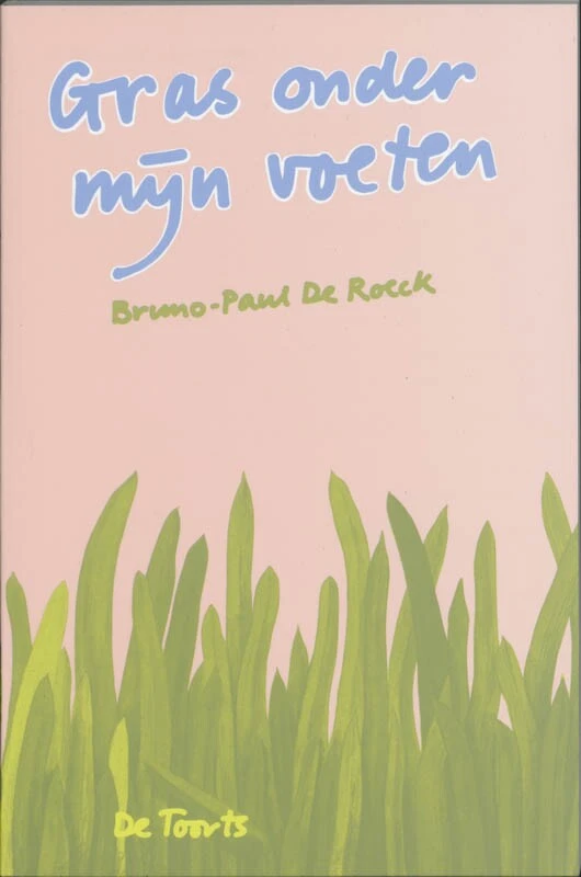 Gras onder mijn voeten – B.P. de Roeck – boek cover