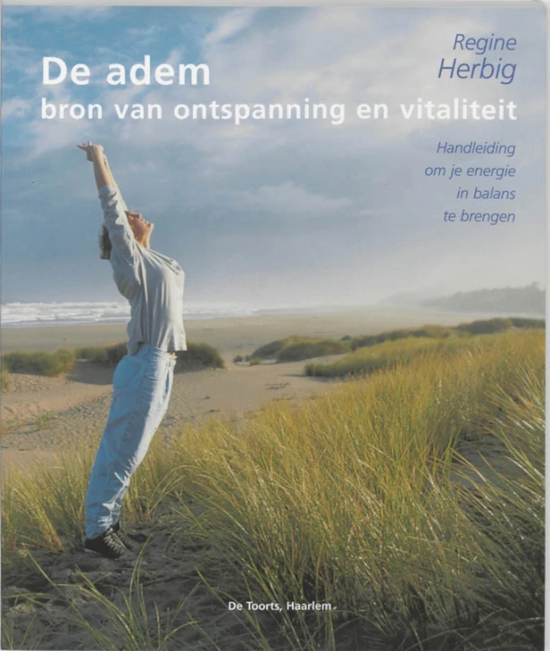 De adem - bron van ontspanning en vitaliteit