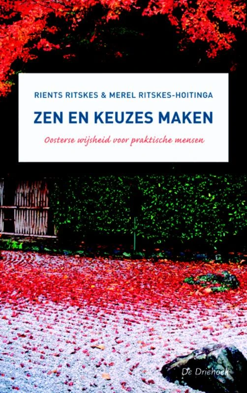 Zen en keuzes maken – R.R.R. Ritskes – boek cover