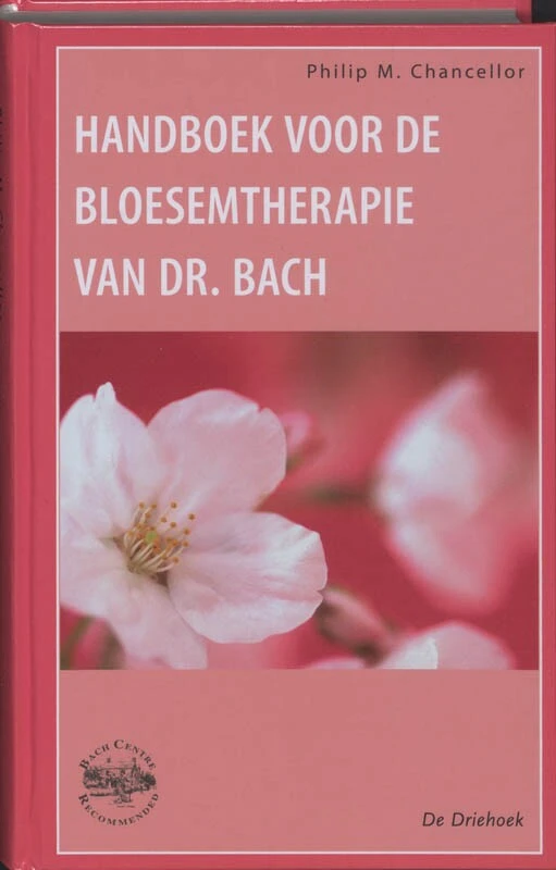 Handboek voor de bloesemtherapie van dr. Bach – P.M. Chancellor – boek cover