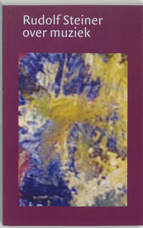 Rudolf Steiner over muziek – Rudolf Steiner – boek cover