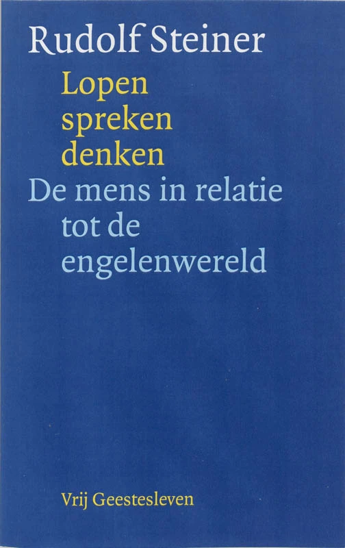 Lopen, spreken, denken – Rudolf Steiner – boek cover