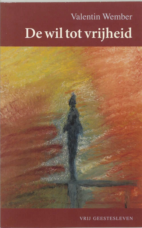 De wil tot vrijheid – V. Wember – boek cover