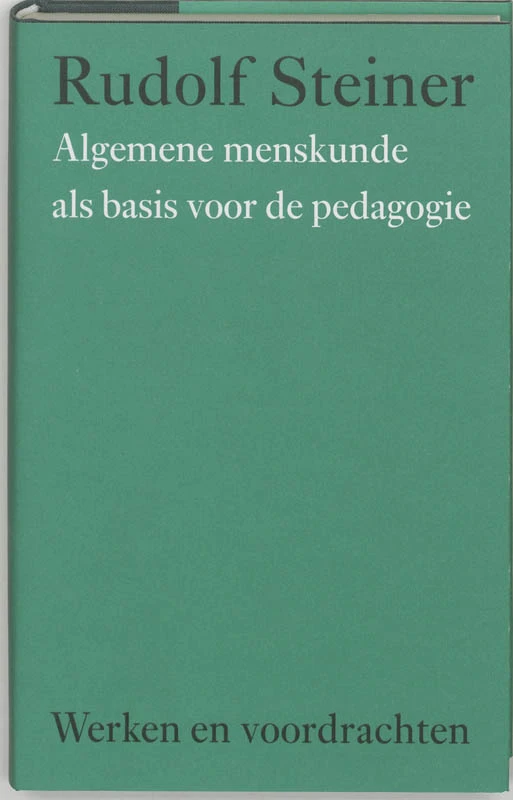 Algemene menskunde als basis voor de pedagogie – Rudolf Steiner – boek cover