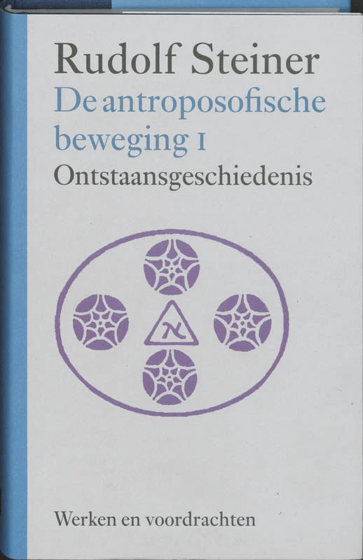 De antroposofische beweging 1 – Rudolf Steiner – boek cover