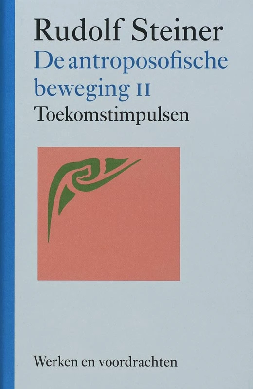 De antroposofische beweging II – Rudolf Steiner – boek cover