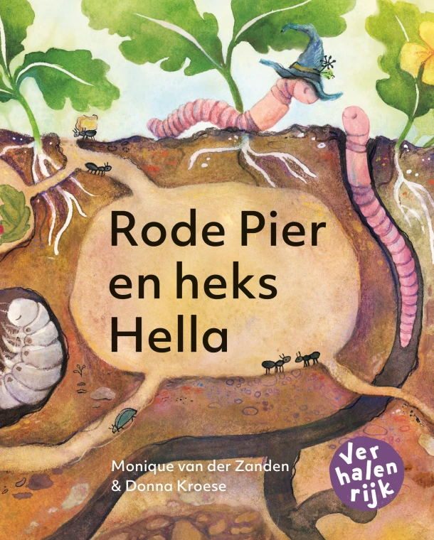 Grote Pier en Heks Hella / Hallo Worm! – Monique van der Zanden – boek cover