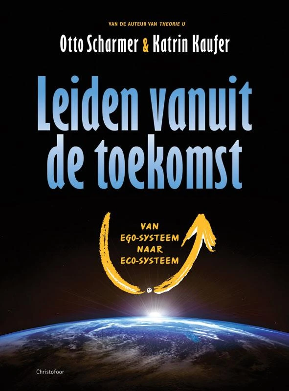 Leiden vanuit de toekomst – Otto Scharmer – boek cover