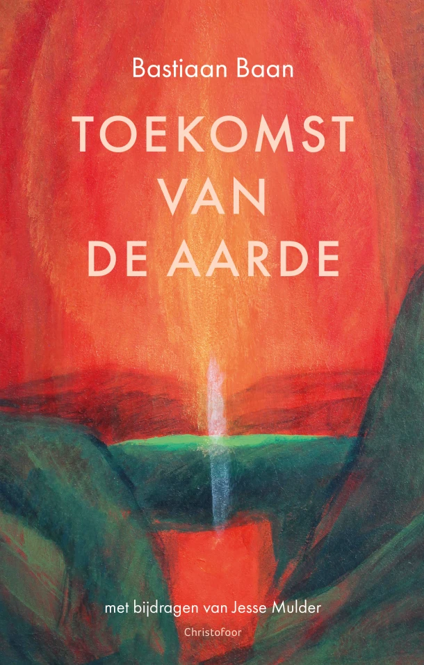 Toekomst van de aarde – Bastiaan Baan – boek cover