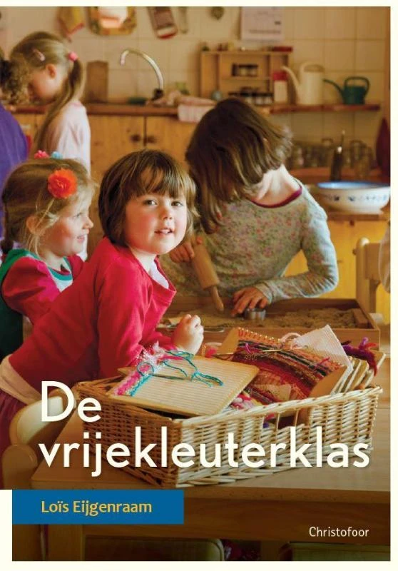 De vrijekleuterklas – Loïs Eijgenraam – boek cover