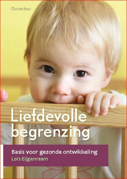 Liefdevolle begrenzing – Loïs Eijgenraam – boek cover