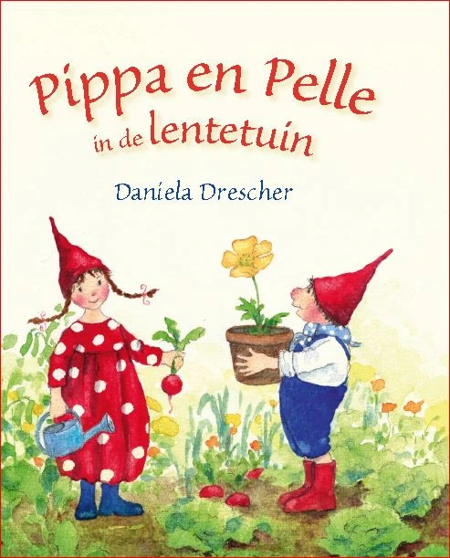 Pippa & Pelle in de lentetuin – Daniela Drescher – boek cover