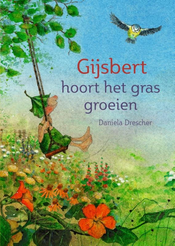 Gijsbert hoort het gras groeien – Daniela Drescher – boek cover