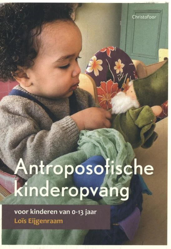 Antroposofische kinderopvang – Loïs Eijgenraam – boek cover