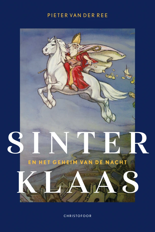 Sinterklaas en het geheim van de nacht – Pieter van der Ree – boek cover