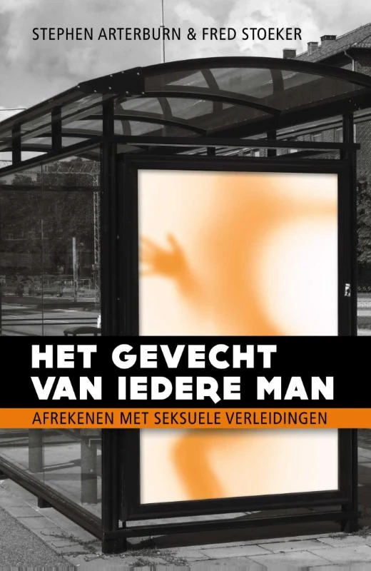 het gevecht van iedere man – Stephen Arterburn – boek cover