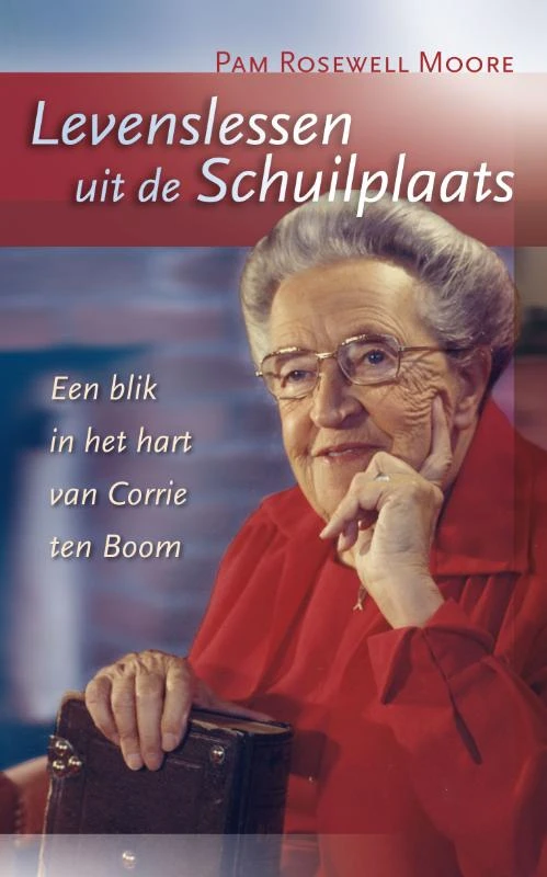 Levenslessen uit de Schuilplaats – P. Rosewell Moore – boek cover