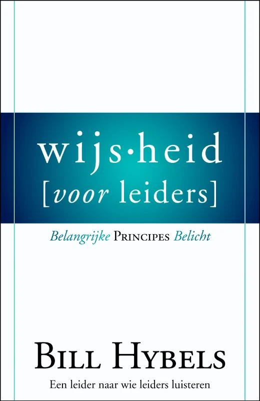 Wijsheid voor leiders – Bill Hybels – boek cover