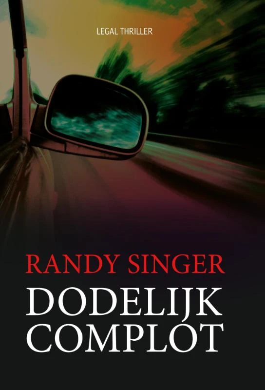 Dodelijk complot – Randy Singer – boek cover