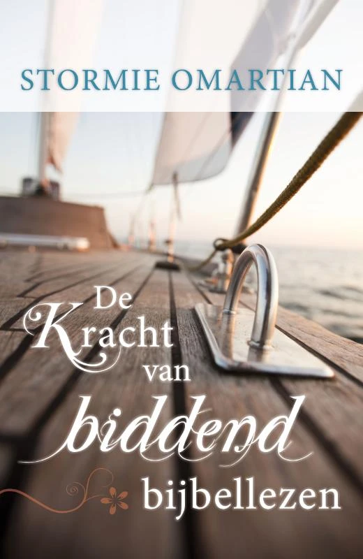 De kracht van biddend bijbellezen – Stormie Omartian – boek cover