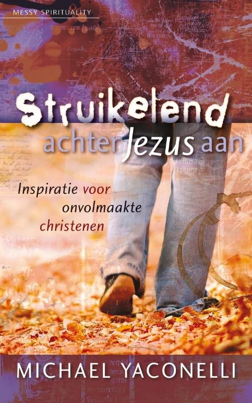 Struikelend achter Jezus aan – M. Yaconelli – boek cover