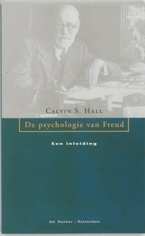 De psychologie van Freud – C.S. Hall – boek cover